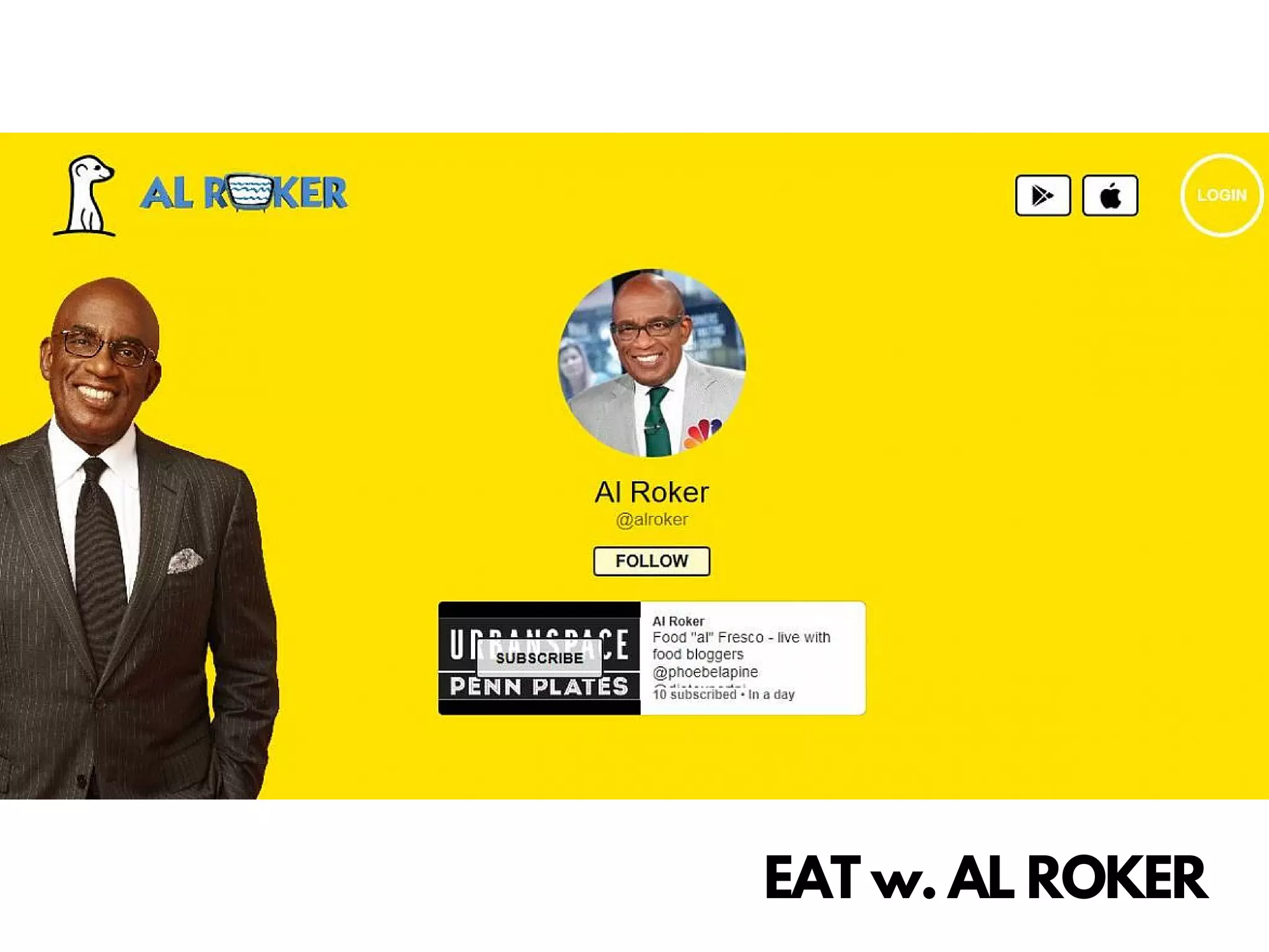 EAT w. AL ROKER
