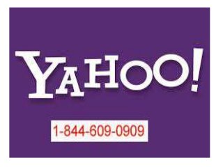 LIVE SUPPORT YAHOO @ 1 844-609-0909 | TOLL FREE HELPLINE