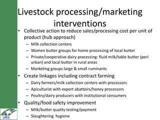Potential livestock value chain interventions for the LIVES project