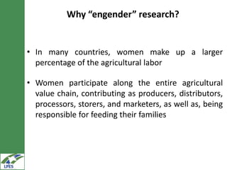 Engendering research in LIVES value chain development interventions