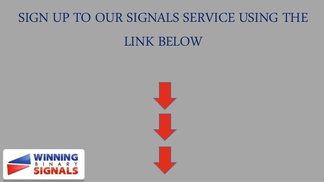 Binary option live signal service