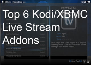 Kodi and XBMC Top 6 Live Stream Addons 