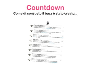 Countdown
Come di consueto il buzz è stato creato...
 