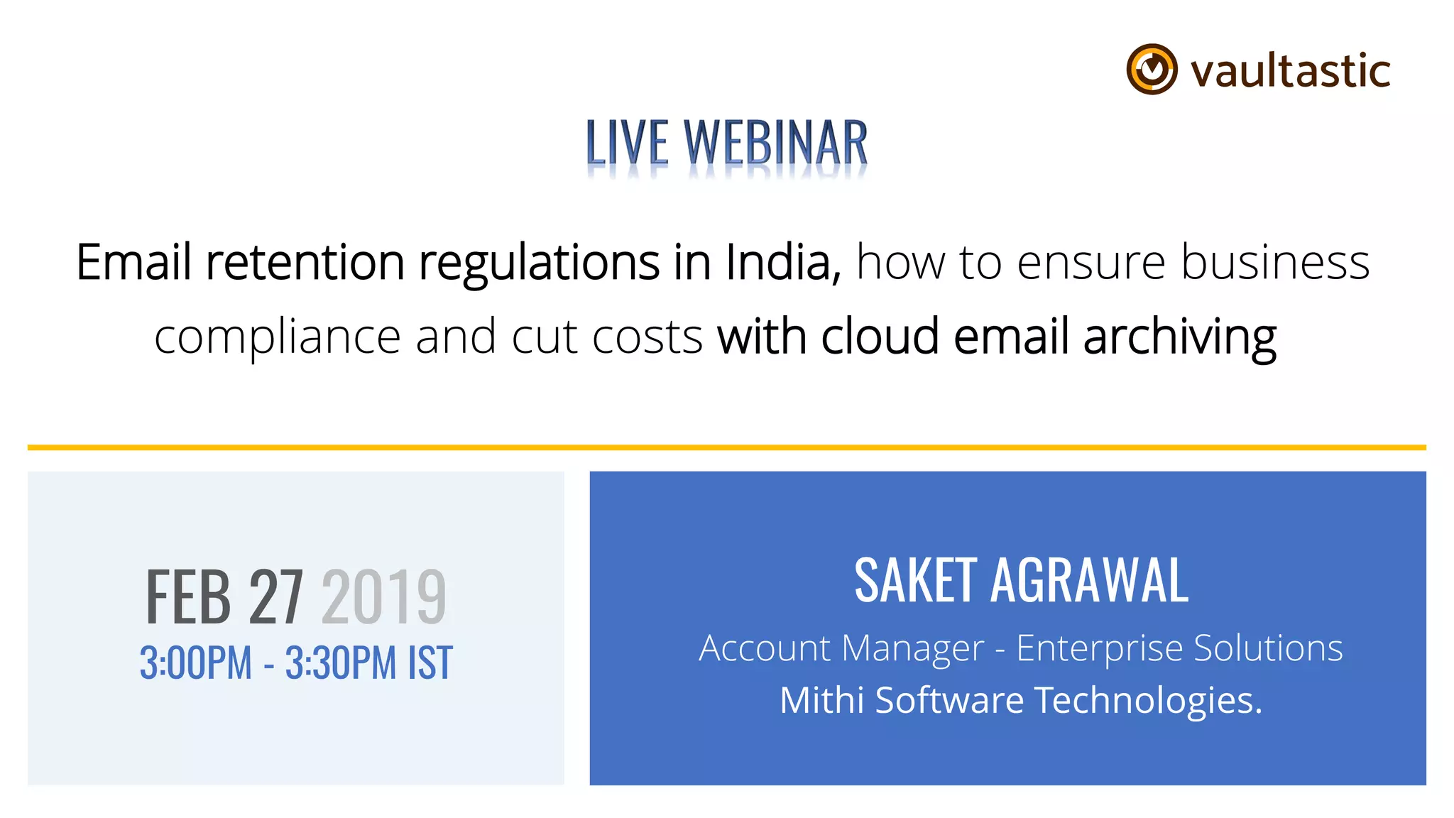 Comply with Email retention regulations in India and cut costs using ...