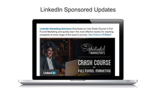 LinkedIn Sponsored Updates
 