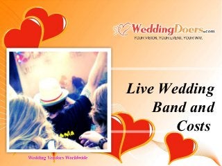 Live Wedding
Band and
Costs
 