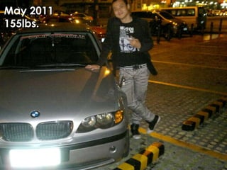May 2011
155lbs.
 