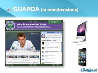 3.6 GUARDA (in mondovisione)
 