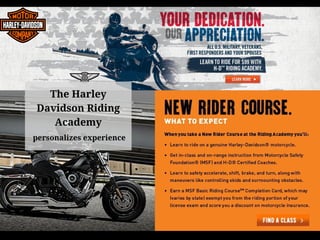 The Harley
Davidson Riding
Academy
personalizes experience
 