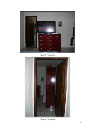 Figura 33: Foto do local




Figura 34: Foto do local

                           33
 