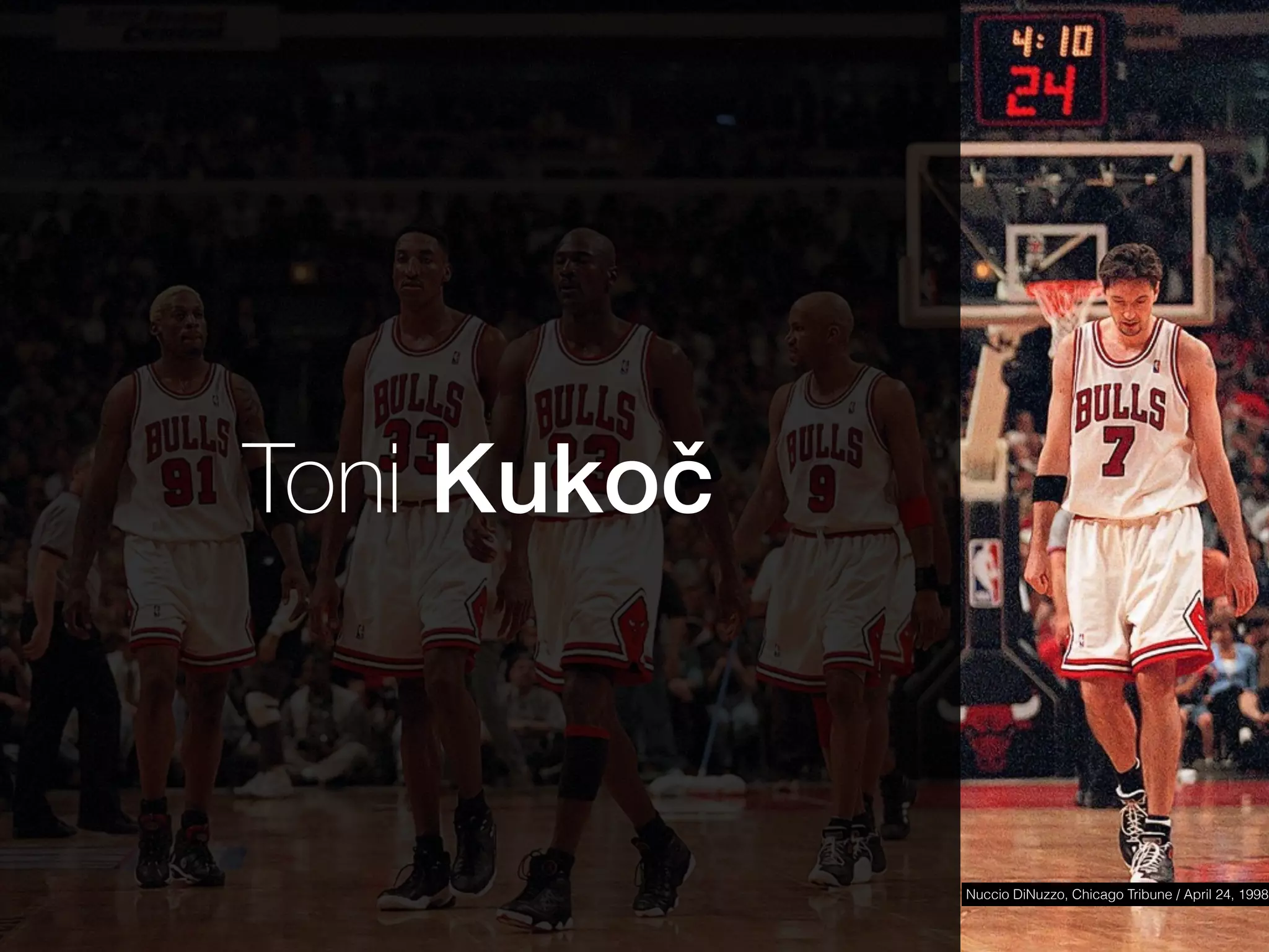 Toni Kukoč
Nuccio DiNuzzo, Chicago Tribune / April 24, 1998
 