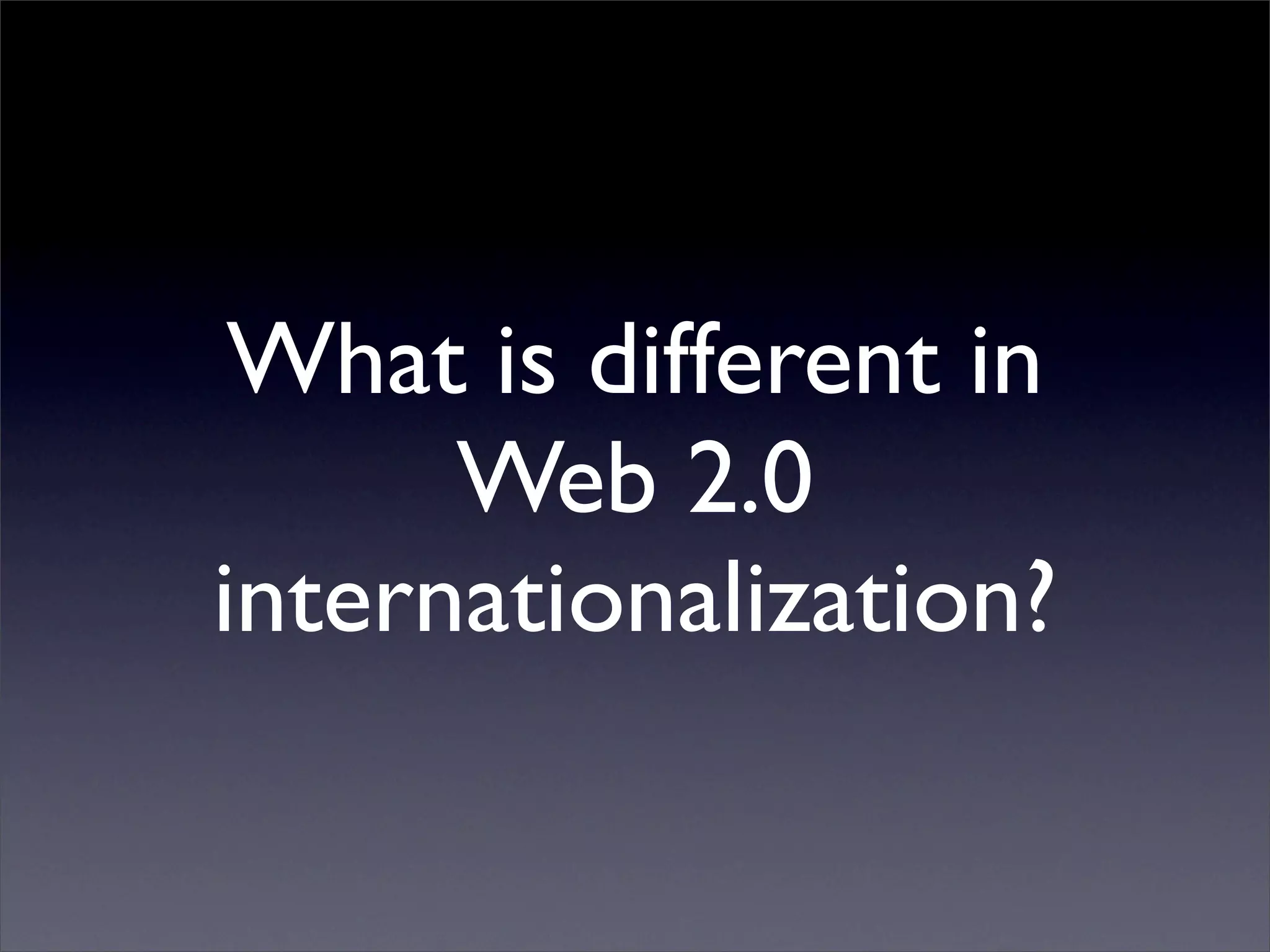 Living in a Multi-lingual World: Internationalization in Web and Desktop Applications