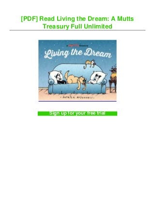 [PDF] Read Living the Dream: A Mutts
Treasury Full Unlimited
Sign up for your free trial
 