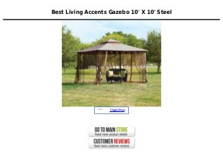 Best Living Accents Gazebo 10' X 10' Steel
Price :
CheckPrice
 