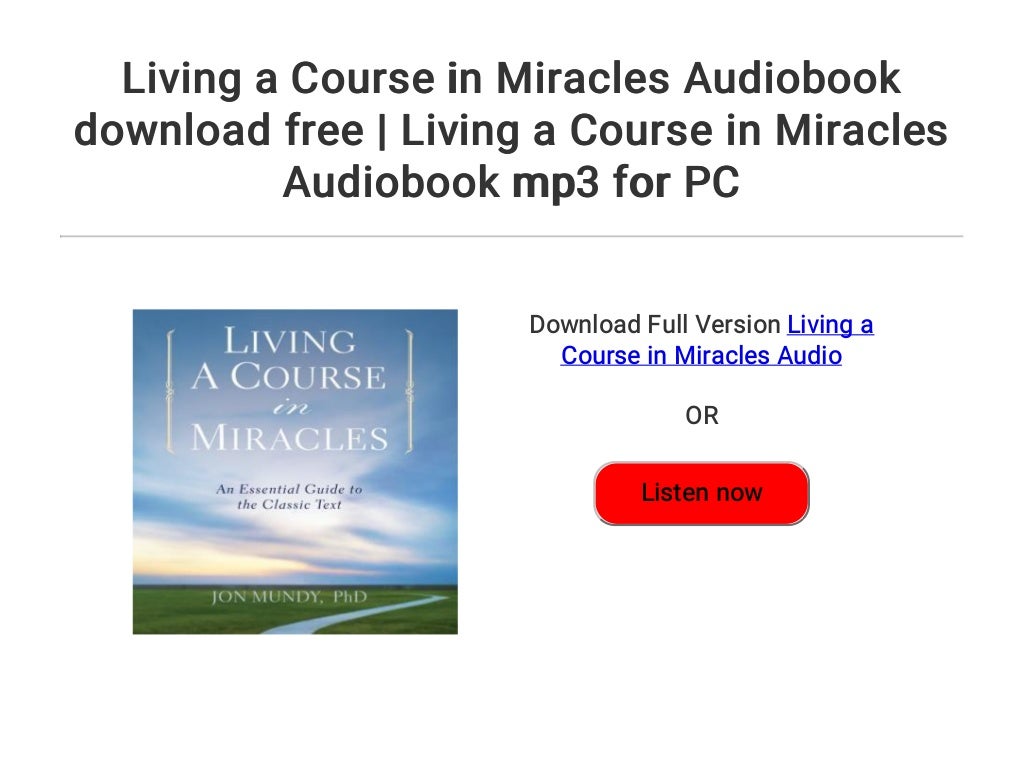 Living A Course In Miracles Audiobook Download Free Living A Course 