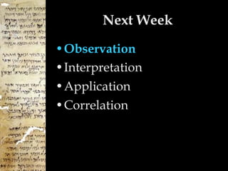 Next Week Observation Interpretation Application Correlation 