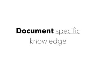 Document speciﬁc
knowledge
 