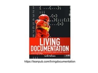 https://leanpub.com/livingdocumentation
 