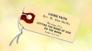Living faith 5 luke 5 1 11 slides 102013