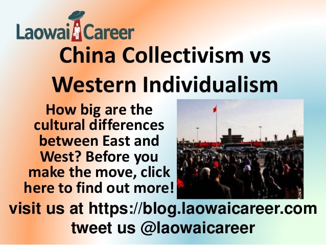 china collectivism vs western individualism individualism vs collectivism
