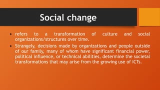 Living in IT Era Module 5 - (DIGITAL TECHNOLOGY AND SOCIAL CHANGES).pptx
