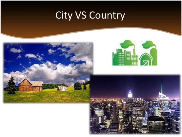 city your life against area living comparison dissertation outline city living as opposed to usa lifespan consideration essay outline
