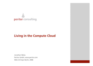 Living In The Compute Cloud