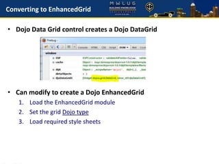 Living on the Grid - Unlock the Power of Dojo Data Grids in XPages ...