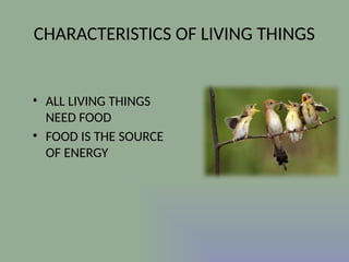 LIVING ORGANISMS AND THEIR SURROUNDINGS.pptx