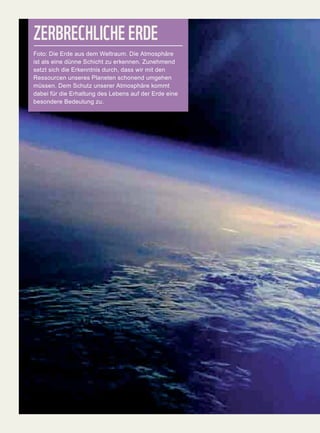 ZERBRECHLICHE ERDE
 