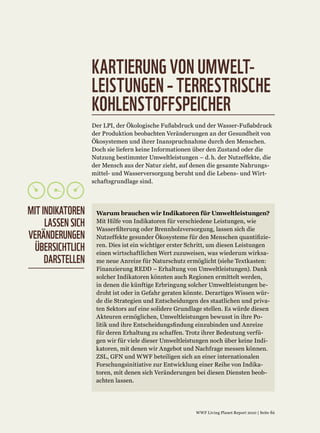 KARTIERUNG VON UMWELT-
                   LEISTUNGEN – TERRESTRISCHE
                   KOHLENSTOFFSPEICHER




MIT INDIKATOREN
     LASSEN SICH
VERÄNDERUNGEN
  ÜBERSICHTLICH
     DARSTELLEN
 