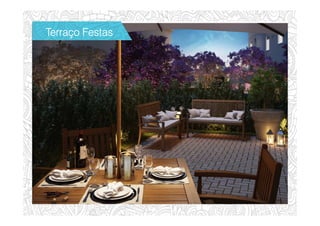 Terraço FestasTerraço FestasTerraço FestasTerraço Festas
 