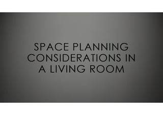 Space Planning in Living room