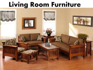 Living Room Furniture
 