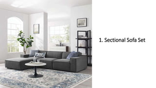 1. Sectional Sofa Set
 
