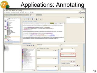 Applications: Annotating




                           13
 