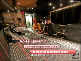 I own this image.




Is a professional production team &
 