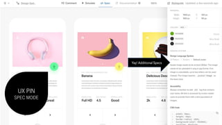 UX PIN
SPEC MODE
Yay! Additional Specs
 