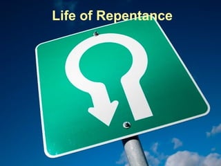 Life of Repentance
 