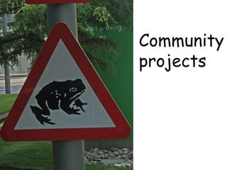 Photo: DncnH
Community
projects
 