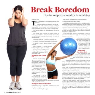 Breakkeep your workouts working
                                  Tips to
                                          Boredo...