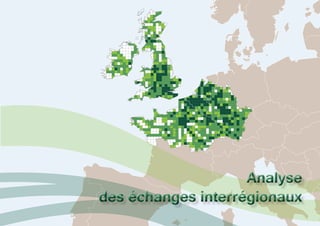 Analyse 
des échanges interrégionaux 
 