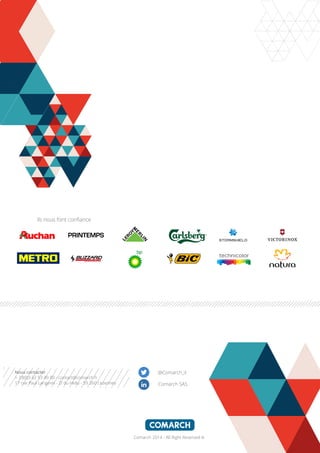 Nous contacter 
+ 33(0)3 62 53 49 00 - contact@comarch.fr 
17 rue Paul Langevin - ZI du Hellu - 59 260 Lezennes 
Comarch 2014 - All Right Reserved © 
@Comarch_it 
Comarch SAS 
ils nous font confiance Recreate PMS(From Best brands) 
