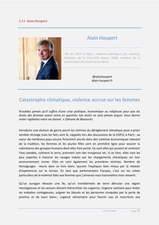 LIVRE BLANC Page 30
2.11 Alain Houpert
Alain Houpert
Né en 1957 à Dijon, médecin-radiologue (en activité).
Sénateur de la ...