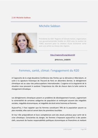 LIVRE BLANC Page 44
2.18 Michèle Sabban
Michèle Sabban
Présidente du R20- Regions of Climate Action, organisation
non gouv...