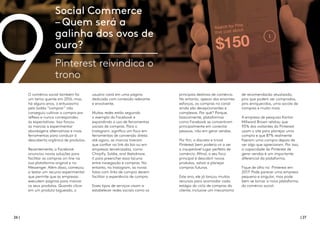26 | | 27
Social Commerce
– Quem será a
galinha dos ovos de
ouro?
Pinterest reivindica o
trono
O comércio social também foi
um tema quente em 2016, mas,
há alguns anos, o entusiasmo
pelo botão “comprar” não
conseguiu cultivar a compra por
reflexo e nunca correspondeu
às expectativas. Isso forçou
as marcas a experimentar
abordagens alternativas e mais
ferramentas para conduzir à
descoberta orgânica de produtos.
Recentemente, o Facebook
anunciou novas soluções para
facilitar as compras on-line na
sua plataforma original e no
Messenger. Além disso, começou
a testar um recurso experimental
que permite que as empresas
executem páginas para marcar
os seus produtos. Quando clicar
em um produto tagueado, o
usuário cairá em uma página
dedicada com conteúdo relevante
e envolvente.
Muitas redes estão seguindo
o exemplo do Facebook e
expandindo o uso de ferramentas
sociais de compras. Para o
Instagram, significa um foco em
ferramentas de conversão direta:
até agora, as marcas tiveram
que confiar no link da bio ou em
empresas terceirizadas, como
Chirpify, Soldie, and liketoknow.
it para preencher essa lacuna
entre navegação e compras. No
entanto, no Instagram, as novas
fotos com links de compra devem
facilitar a experiência de compra.
Esses tipos de serviços visam a
estabelecer redes sociais como os
principais destinos de comércio.
No entanto, apesar dos enormes
esforços, as compras no canal
ainda são decepcionantes e
complexas. Por quê? Porque,
basicamente, plataformas
como Facebook se concentram
principalmente em conectar
pessoas, não em gerar vendas.
Por fim, o discreto e trivial
Pinterest bem poderia vir a ser
o insuperável lugar perfeito de
comércio. Afinal, o seu foco
principal é descobrir novos
produtos, salvar e planejar
compras futuras.
Este ano, ele já lançou muitos
recursos para acomodar cada
estágio do ciclo de compras do
cliente, inclusive um mecanismo
de recomendação atualizado,
pins que podem ser comprados,
pins enriquecidos, uma sacola de
compras e muito mais.
A empresa de pesquisa Kantar
Millward Brown relatou que
93% dos visitantes do Pinterest
usam o site para planejar uma
compra e que 87% realmente
fizeram uma compra depois de
ver algo que apreciaram. Por isso,
a capacidade do Pinterest de
gerar vendas é um importante
diferencial da plataforma.
Fique de olho no Pinterest em
2017! Pode parecer uma empresa
pequena e singular, mas pode
bem se tornar a nova plataforma
do comércio social.
9
 