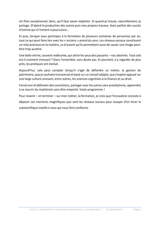L’ACCES A L’INFORMATION ET AUX RESEAUX SOCIAUX REND-IL PLUS INNOVANT.E ? #612RENCONTRES Page 3
Un filon exceptionnel, donc...