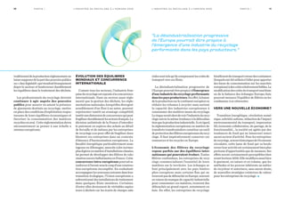 traditionneldelaproductionréglementairene
laissesupposerdelapartdespouvoirspublics
un«choclégislatif»quiviendraitbrusquement
doper le secteur et bouleverser durablement
les équilibres dans le traitement des déchets.
Les professionnels du recyclage devront
continuer à agir auprès des pouvoirs
publics pour assurer en amont la présence
de gisements destinés au recyclage, mettre
en place des conditions d’exploitation respec-
tueuses de leurs équilibres économiques et
favoriser la consommation des matières
recycléesenaval. Cetteréglementationdevra
nécessairement se penser à une échelle a
minima européenne.
Évolution des équilibres
mondiaux et concurrence
internationale
Comme tous les secteurs, l’industrie fran-
çaisedurecyclageestexposéeàlaconcurrence
internationale. Dans un secteur aussi régle-
menté que la gestion des déchets, les régle-
mentationsnationales,lorsqu’ellesdivergent
sensiblement d’un État à un autre, peuvent
représenter tantôt un avantage compétitif,
tantôtunedistorsiondeconcurrencequipeut
fragiliserdurablementlesacteursfrançais.La
décision unilatérale de la France d’interdire
le paiement en espèces des achats au détail
de ferraille et de métaux par les entreprises
de recyclage a eu pour effet de fragiliser dura-
blement ces entreprises dans un contexte
d’absence d’harmonisation européenne. La
fiscalité énergétique particulièrement avan-
tageuse en Allemagne, associée à des normes
pluslégèresenmatièred’installationsclassées,
lui permet de développer des filières de valo-
risationencorebalbutiantesenFrance.Cette
concurrence intra-européennepourraitse
renforceràl’avenirsouslecoupd’uneconstruc-
tion européenne incomplète. En souhaitant
accompagnerlesnouveauxentrantsdansleur
transition écologique, l’Union européenne a
subventionné des installations de traitement
dans quelques États membres. Certaines
d’entre elles deviennent de véritables aspira-
teurs à déchets car les écarts de charges sala-
rialessonttelsqu’ilscompensentlescoûtsde
transport vers ces États.
La désindustrialisation progressive de
l’Europepourraitêtrepropiceàl’émergence
d’une industrie du recyclage performante
danslespaysproducteurs.Eneffet,labaisse
delaproductionsurlecontinenteuropéenva
réduire les volumes à recycler mais surtout
la capacité des industries européennes à
consommer des matières issues du recyclage.
Lerisqueseraitalorsdevoirl’industriedurecy-
clage suivre la même tendance à la délocalisa-
tionquelaproductionindustrielle.Àcetégard,
la réglementation européenne en matière de
transferts transfrontaliers constitue un outil
deprotectiondesfilièreseuropéennesdurecy-
clage. Il faut impérativement conserver ces
ressources et les recycler en Europe.
L’économie des filières du recyclage
repose parfois sur des équilibres inter-
nationaux qui pourraient évoluer. Toutes
filières confondues, les entreprises de recy-
clage commercialisent l’essentiel de leurs
matières sur le territoire. Les échanges se
font principalement avec les pays limitro-
phes européens mais certains flux qui ne
trouventpasdedébouchéenEurope,souvent
en raison du manque de capacité industrielle
pour consommer ces matières, trouvent des
débouchés au grand export, notamment en
Asie. En effet, les entreprises de recyclage
bénéficientdutransportretourdescontainers
(lesquelsontétéutilisésàl’allerpourapporter
des biens de consommation sur les marchés
européens)àdescoûtsrelativementfaibles.La
modificationdescoûtsdutransportmaritime
ou de la balance des échanges Europe/Asie
pourrait menacer l’équilibre de filières ou les
condamner à se réinventer.
Vers une nouvelle économie ?
Transition énergétique, révolution numé-
rique,sobriétécarbone,réductiondel’impact
environnemental du transport, impression
3D, économie collaborative, du partage, de la
fonctionnalité… la société est agitée par des
tendances de fond qui ne laisseront intact
aucun secteur d’activité. Pour les entreprises
derecyclage,acteurshistoriquesdel’économie
circulaire, cette lame de fond qui va boule-
verserleuractivitéestcertainementbienplus
porteuse d’opportunités que de menaces. Ses
effets seront certainement perceptibles bien
avanthorizon2030.Ellemodifieraaussibien
le gisement, en nature et en volume, que les
méthodes et les process inhérents au métier
de recycleur et autorisera, sans aucun doute,
de nouvelles stratégies créatrices de valeur
pour les entreprises de recyclage. •
11Pa rt i e I10 Pa rt i e I
“La désindustrialisation progressive
de l’Europe pourrait être propice à
l’émergence d’une industrie du recyclage
performante dans les pays producteurs.”
L’ i n d u st r i e d u r ecyc l ag e à l’ h o r i zo n 2 0 3 0L’ i n d u st r i e d u r ecyc l ag e à l’ h o r i zo n 2 0 3 0
 