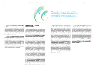 Parallèlement, l’avenir de certains flux
traditionnelscommelepapieroulapaletteen
boispourraitêtremenacéparuneévolutionde
nosconsommations :l’explosiondunumérique
devrait contribuer à l’érosion progressive du
gisementdepapiers-cartons;lapaletteenbois
pourrait perdre du terrain face à des palettes
en plastiques ou en carton.
Il faudra enfin approfondir le recyclage
desgisementsactuels,notammentménagers.
Lesexigencesenvironnementalesvontpousser
au recyclage d’un nombre accru de produits,
comme c’est le cas pour les emballages dans
le cadre de l’extension des consignes de tri
pour les plastiques. Il sera impossible de ne
pasprendreencomptecettecomplexitéaccrue
du gisement qui modifiera en profondeur le
travail des entreprises de recyclage.
Une probable baisse
des volumes
Les outils de prospective dont nous dispo-
sonsnenouspermettentpasdechiffrerpréci-
sément les volumes de déchets ménagers et
industrielsquiserontgénérésàl’horizon2030
etencoremoinsd’estimerlapartdecesdéchets
qui constituera des volumes à recycler par
les entreprises de recyclage en France.
On observe néanmoins une tendance
baissière ces dernières années qui devrait
se prolonger à l’avenir. L’INSEE estime que
les volumes de déchets banals des établisse-
ments de l’industrie manufacturière de plus
de 20 employés ont diminué de près de 30%
entre2008et2012etceuxdesétablissements
commerciaux de plus de 50 employés de 14%
entre 2006 et 2012. Il y a évidemment un «
effet crise ». Mais on assiste aussi à la mani-
festation d’une tendance de fond de réduc-
tion à la source des déchets. Les volumes
de déchets industriels et commerciaux à
recycler, disponibles pour les entreprises
de recyclage, devraient connaître une baisse
progressive sous l’effet du phénomène de
désindustrialisation en France mais surtout
demultiplicationdesstratégiesderéduction
et de consommation interne des déchets.
Touteslesentreprisestravaillentaujourd’hui
àréduireleurspertesdematièreetlesdéchets
généréset,sipossible,àlesrecyclereninterne.
Une tendance similaire s’observe pour
les déchets ménagers et assimilés
post-consommationpourlesquelsl’ADEME
note qu’après une période de croissance
régulière des ordures ménagères produites
par habitant jusqu’en 2000, celles-ci ont
reculé au rythme annuel de -1,1 % entre 2000
et 2011.Ce recul s’est accentué entre 2011 et
2013, atteignant environ 5 % en deux ans. Si
làaussicettetendancepeutêtreimputéeàun
effet crise, elle s’explique plus certainement
parlesuccèsdespolitiquesdepréventionetla
prisedeconsciencedesménages.Elledevrait
s’amplifiersousl’effetdenouveauxmodesde
consommation plus sobres et la populari-
sation des démarches de type « Zero Waste »
visant à aller vers une société zéro gaspillage,
zérodéchets. Laloidetransitionénergétique
pourunecroissanceverteprévoitderéduirede
10%laquantitédedéchetsménagersproduits
par habitant et de stabiliser le volume des
déchets des activités économiques d’ici 2020
(par rapport à 2010).
Ces baisses de volume de déchets qui sont
anticipées à l’horizon 2030 ne signifient pas
nécessairementunebaissedesvolumesàrecy-
clerparlesentreprisesderecyclageenFrance.
Eneffet,unemodificationdumixdetraitement
des déchets entre recyclage, incinération et
stockagepourraitcontribueràfairearriverde
nouveaux flux dans les centres de tri.C’est
le sens des mesures de réduction de la mise
en décharge prévues dans le cadre de la loi de
transitionénergétique.Toutefois,lesimpacts
decettemesuresontdifficilementchiffrables
à ce jour et la qualité de ces nouveaux gise-
mentsdestinésaurecyclagesera,quoiqu’il
arrive, moindre.•
“Toutes les entreprises travaillent
aujourd’hui à réduire leurs pertes de
matière et les déchets générés et,
si possible, à les recycler en interne.”
15Pa rt i e I14 Pa rt i e I L’ i n d u st r i e d u r ecyc l ag e à l’ h o r i zo n 2 0 3 0L’ i n d u st r i e d u r ecyc l ag e à l’ h o r i zo n 2 0 3 0
 