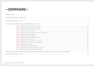 2 | LES MANAGERS, LEVIERS D'ATTRACTIVITÉ DE VOTRE ENTREPRISE
–SOMMAIRE–
INTRODUCTION ������������������������������������������������������������������������������������������������������������������������������������������������������������������������������������������������������������������������������������������������������������������������������������������������������������������������������������������������������������������������������������������������������������������������������������������������������������������������������������������������������������������������������������������������������������������������������������������������������������������������������������������������������������������������������������������������������������������������������������������������������������������������������������������������������������������ 3
LES ENJEUX DU RÔLE DE MANAGER ���������������������������������������������������������������������������������������������������������������������������������������������������������������������������������������������������������������������������������������������������������������������������������������������������������������������������������������������������������������������������������������������������������������������������������������������������������������������������������������������������������������������������������������������������������������������������������������������������������������������������������������������������������������������������������������� 4
MANAGERS, QUI ÊTES-VOUS ?������������������������������������������������������������������������������������������������������������������������������������������������������������������������������������������������������������������������������������������������������������������������������������������������������������������������������������������������������������������������������������������������������������������������������������������������������������������������������������������������������������������������������������������������������������������������������������������������������������������������������������������������������������������������������������������������������������������������� 6
LES 15 CLÉS DE LA RÉUSSITE DU MANAGEMENT À L’ÈRE 4.0
	 CLÉ# 1 : MANAGER PAR L'INTELLIGENCE COLLECTIVE ........................................................................................................................................................................................................ 8
	 CLÉ# 2 : MANAGER DANS UNE ENTREPRISE LIBÉRÉE ...................................................................................................................................................................................................... 10
	 CLÉ# 3 : MANAGER PAR LA RESPONSABILISATION .............................................................................................................................................................................................................12
	 CLÉ# 4 : MANAGER PAR LES VALEURS .....................................................................................................................................................................................................................................14
	 CLÉ# 5 : MANAGER PAR LA CO-CONSTRUCTION ET L’INNOVATION ............................................................................................................................................................................16
	 CLÉ# 6 : MANAGER PAR LA CONFIANCE ...................................................................................................................................................................................................................................18
	 CLÉ# 7 : MANAGER PAR LE COLLABORATIF ..........................................................................................................................................................................................................................20
	 CLÉ# 8 : MANAGER A DISTANCE PAR LA CONFIANCE .......................................................................................................................................................................................................22
	 CLÉ# 9 : MANAGER PAR LES SOFT SKILLS ............................................................................................................................................................................................................................. 24
	 CLÉ# 10 : MANAGER PAR L’INTELLIGENCE COLLECTIVE ...................................................................................................................................................................................................26
	 CLÉ# 11 : MANAGER PAR LA SYMÉTRIE DES ATTENTIONS ...............................................................................................................................................................................................28
	 CLÉ# 12 : MANAGER PAR L’ÉQUITÉ ........................................................................................................................................................................................................................................... 30
	 CLÉ# 13 : MANAGER PAR LA TRANSPARENCE .......................................................................................................................................................................................................................32
	 CLÉ# 14 : MANAGER DANS UNE ORGANISATION FLEXIBLE .............................................................................................................................................................................................34
	 CLÉ# 15 : MANAGER DANS UN ENVIRONNEMENT AGILE ................................................................................................................................................................................................. 36
CONCLUSION ISABELLE BARTH, PROFESSEUR DES UNIVERSITÉS ET CHERCHEUR EN SCIENCE DU MANAGEMENT ��������������������������������������������������������������������������������������������������������������������������������������������������������������������������������������� 38
ALLER PLUS LOIN AVEC L’APEC ������������������������������������������������������������������������������������������������������������������������������������������������������������������������������������������������������������������������������������������������������������������������������������������������������������������������������������������������������������������������������������������������������������������������������������������������������������������������������������������������������������������������������������������������������������������������������������������������������������������������������������������������������������������������������������������������������������ 39
 